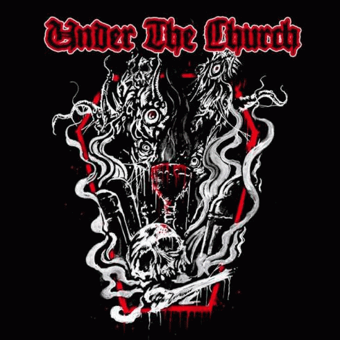 Under The Church : ​Confer the Vile - Wake the Dead​